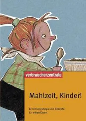 Schürmann-Mock / Radünz |  Mahlzeit, Kinder! | Buch |  Sack Fachmedien