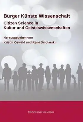 Oswald / Smolarski |  Bürger Künste Wissenschaft | Buch |  Sack Fachmedien