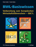 Krahe / Krahé / Stolze |  BWL-Basiswissen - Vorbereitung zum Europäischen Wirtschaftsführerschein - EBC*L | Buch |  Sack Fachmedien