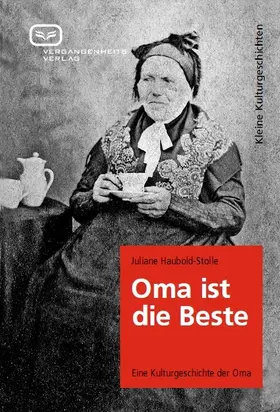 Haubold-Stolle |  Oma ist die Beste | eBook | Sack Fachmedien