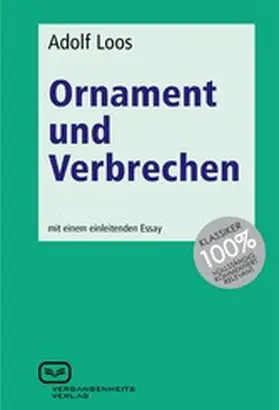 Loos |  Ornament und Verbrechen | eBook | Sack Fachmedien