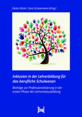Friese / Münk / Scheiermann | Inklusion in der Lehrerbildung für das berufliche Schulwesen | Buch | 978-3-940625-93-9 | sack.de