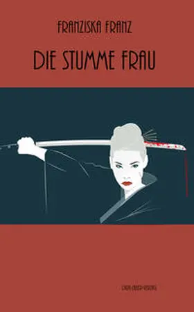 Franz |  Die stumme Frau | Buch |  Sack Fachmedien