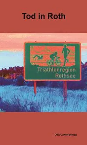 Laker |  Tod in Roth | Buch |  Sack Fachmedien