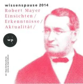 Schrenk / Ranga |  Wissenspause 2014 - Robert Mayer | Buch |  Sack Fachmedien