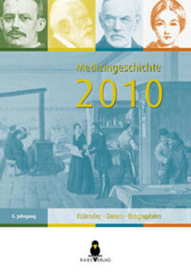 Rabe |  Medizingeschichte 2010 | Buch |  Sack Fachmedien