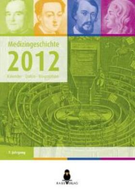 Rabe |  Medizingeschichte 2012 | Buch |  Sack Fachmedien
