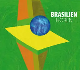 Weiser / Hinz |  Brasilien hören - Das Brasilien-Hörbuch | Sonstiges |  Sack Fachmedien