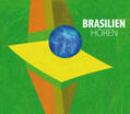 Weiser / Hinz |  Brasilien hören - Das Brasilien-Hörbuch | Sonstiges |  Sack Fachmedien
