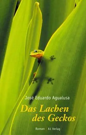 Agualusa |  Das Lachen des Geckos | Buch |  Sack Fachmedien