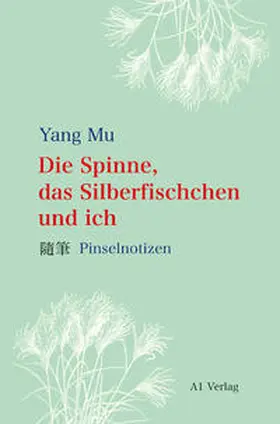 Yang |  Die Spinne, das Silberfischchen und ich | Buch |  Sack Fachmedien