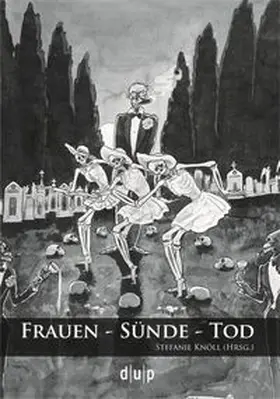 Knöll |  Frauen - Sünde - Tod | Buch |  Sack Fachmedien