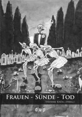Knöll | Frauen - Sünde - Tod | Buch | 978-3-940671-68-4 | sack.de