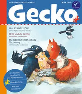 Wißkirchen / Berbig / Gailus |  Gecko Kinderzeitschrift Band 74 | Buch |  Sack Fachmedien