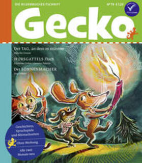 Hilbert / Gailus / Greune | Gecko Kinderzeitschrift Band 79 | Buch | 978-3-940675-78-1 | sack.de