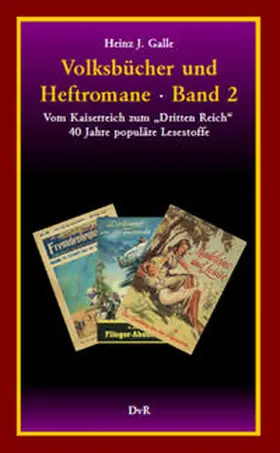 Galle |  Volksbücher und Heftromane : Band 2 | Buch |  Sack Fachmedien