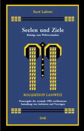 Lasswitz / Reeken |  Seelen und Ziele | Buch |  Sack Fachmedien