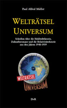 Müller / Holk / Müller-Murnau |  Welträtsel Universum | Buch |  Sack Fachmedien