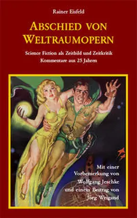 Eisfeld |  Abschied von Weltraumopern | Buch |  Sack Fachmedien