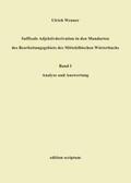 Wenner |  Suffixale Adjektivderivation in den Mundarten des Bearbeitungsgebiets des Mittelelbischen Wörterbuchs | Buch |  Sack Fachmedien