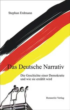Erdmann |  Das Deutsche Narrativ | Buch |  Sack Fachmedien