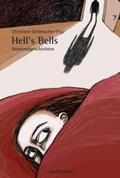 Geldmacher / Horst / Heiland |  Hell's Bells | Buch |  Sack Fachmedien