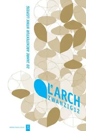 Menting / Wolf / Scherzer-Heidenberger |  Le ARCH ZWANZIG12 | Buch |  Sack Fachmedien