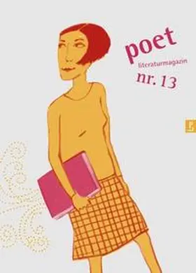 Heidtmann / Braun / Buselmeier |  poet nr. 13 | Buch |  Sack Fachmedien