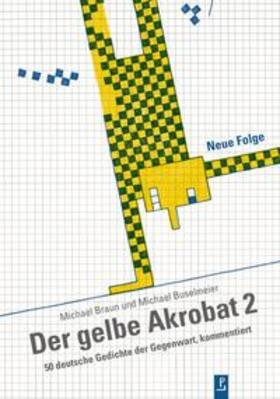 Braun / Buselmeier |  Der gelbe Akrobat 2 | Buch |  Sack Fachmedien