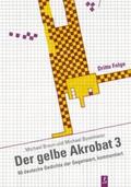 Braun / Buselmeier |  Der gelbe Akrobat 3 | Buch |  Sack Fachmedien