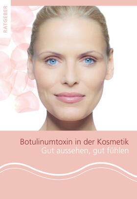 Sattler / Kolster | Patientenratgeber Botulinumtoxin in der Kosmetik | E-Book | sack.de