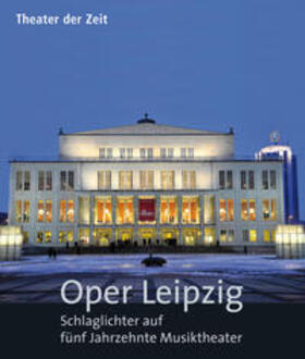 Maravic / Müller |  Oper Leipzig | Buch |  Sack Fachmedien
