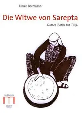 Bechmann |  Die Witwe von Sarepta | Buch |  Sack Fachmedien