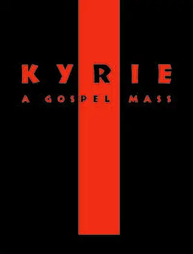  Kyrie - A Gospel Mass | Buch |  Sack Fachmedien
