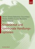 Gintzel / Clausnitzer / Drössler |  Kinderarmut und kommunale Handlungsoptionen | Buch |  Sack Fachmedien