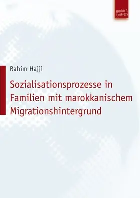 Hajji |  Sozialisationsprozesse in Familien mit marokkanischem Migrationshintergrund | Buch |  Sack Fachmedien