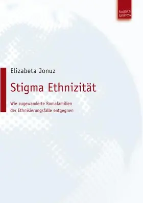 Jonuz | Stigma Ethnizität | Buch | 978-3-940755-28-5 | www.sack.de