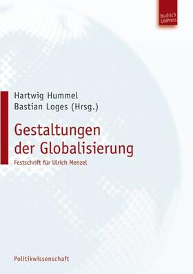 Hummel / Loges |  Gestaltungen der Globalisierung | Buch |  Sack Fachmedien