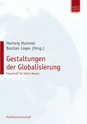 Hummel / Loges |  Gestaltungen der Globalisierung | Buch |  Sack Fachmedien