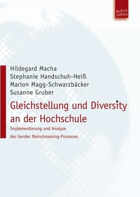 Macha / Handschuh-Heiß / Magg-Schwarzbäcker | Gleichstellung und Diversity an der Hochschule | Buch | 978-3-940755-46-9 | sack.de