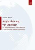 Schulz |  Marginalisierung von Intimität? | Buch |  Sack Fachmedien