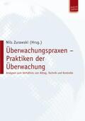 Zurawski |  Überwachungspraxen – Praktiken der Überwachung | Buch |  Sack Fachmedien