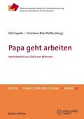 Kapella / Rille-Pfeiffer |  Papa geht arbeiten | Buch |  Sack Fachmedien
