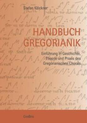 Klöckner |  Handbuch Gregorianik | Buch |  Sack Fachmedien