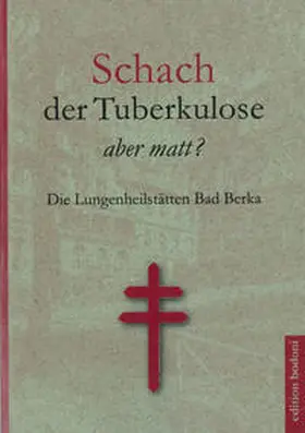 Kouschil / Berndt |  Schach der Tuberkulose - aber matt? | Buch |  Sack Fachmedien