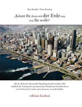 Kindler / Kirschey |  Könnt ihr denn mit der Erde tun was ihr wollt? | Buch |  Sack Fachmedien