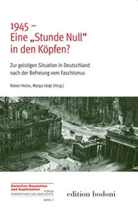 Holze |  1945 – Eine „Stunde Null“ in den Köpfen? | Buch |  Sack Fachmedien