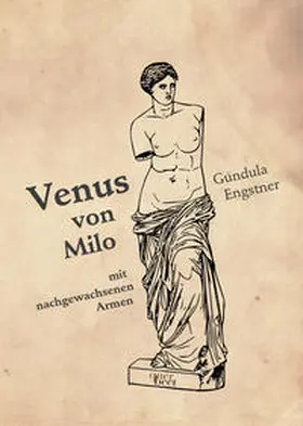 Engstner |  Venus von Milo | Buch |  Sack Fachmedien