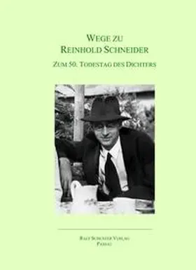 Emde / Schuster |  Wege zu Reinhold Schneider | Buch |  Sack Fachmedien