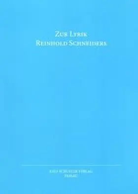 Schuster |  Zur Lyrik Reinhold Schneiders | Buch |  Sack Fachmedien
